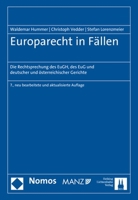 Europarecht in Fallen: Die Rechtsprechung Des Eugh, Des Eug Und Deutscher Und Osterreichischer Gerichte (German Edition) 3848738732 Book Cover