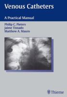 Venous Catheters: A Practical Manual 086577921X Book Cover