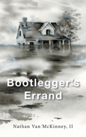Bootlegger's Errand 1489753257 Book Cover