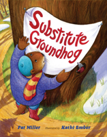 Substitute Groundhog 0545059275 Book Cover