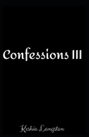 Confessions III B0B1F39WY9 Book Cover