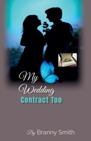 My Wedding Contract Too B0DPJLDSB9 Book Cover