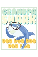 Mens Grandpa Shark Doo Doo Doo: Dot Grid Mens Grandpa Shark Doo Doo Doo / Journal Gift - Large ( 6 x 9 inches ) - 120 Pages Softcover 1677418184 Book Cover