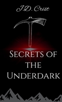Secrets of the Underdark (M.U.T. Rebellion) 1971168084 Book Cover