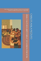 UNA CULTURA IMPOSIBLE SEGUNDA EDICIÓN: Buscando espacios-tiempos de paz en un mundo donde la cultura de paz parece imposible. B0FTFY597B Book Cover