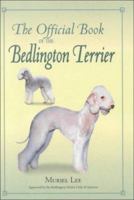 The Official Book Of The Bedlington Terrier 0793805899 Book Cover