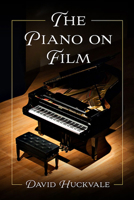 The Piano on Film 1476686343 Book Cover
