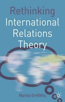 Rethinking International Relations Theory 0230217796 Book Cover