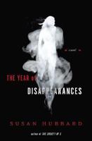The Year of Disappearances 1416552723 Book Cover
