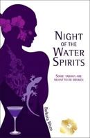 Night of the Water Spirits 095602761X Book Cover