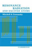 Resonance Radiation and Excited Atoms 0343299062 Book Cover