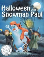 Halloween with Snowman Paul 0997389958 Book Cover