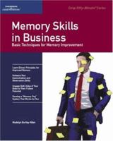 Memory Skills in Business (Crisp Fifty-Minute Series) 0931961564 Book Cover