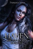 Haven: A Shifter Society Novel 1091888280 Book Cover