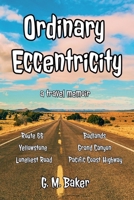 Ordinary Eccentricity 106921292X Book Cover