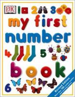 My First Number Board Book 0789492091 Book Cover