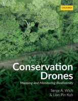 Conservation Drones: Mapping and Monitoring Biodiversity 0198787626 Book Cover