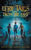 Eerie Tales from the East - Books 1-3 - Warned/Haunted/Possessed 1990780040 Book Cover