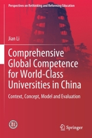 Comprehensive Global Competence for World-Class Universities in China: Context, Concept, Model and Evaluation 9811516421 Book Cover