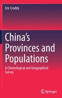 China’s Provinces and Populations: A Chronological and Geographical Survey 3031091671 Book Cover