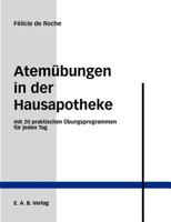 Atem Bungen in Der Hausapotheke 395214181X Book Cover