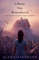 A House That Remembered B0GFH1VMBK Book Cover