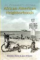 St. Petersburg's Historic African American Neighborhoods 1596292792 Book Cover