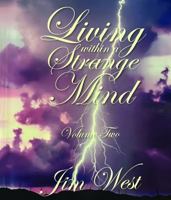 Living Within a Strange Mind: Volume Two 1966565178 Book Cover