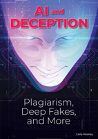 AI and Deception: Plagiarism, Deep Fakes, and More 1678210668 Book Cover