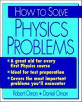 How to Solve Physics Problems (College Course) 0070481660 Book Cover
