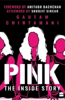 PINK: The Inside Story 9352770382 Book Cover