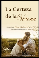 La Certeza de la Victoria 108823674X Book Cover