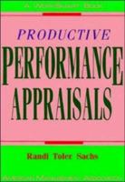 Productive Performance Appraisals (Worksmart Series) 0814477968 Book Cover