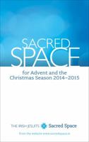 Sacred Space for Advent and the Christmas Season 20142015 1594715564 Book Cover