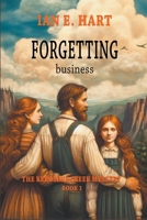 Forgetting Business B0CPWYHVDF Book Cover