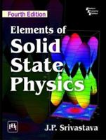 Elements of Solid State Physics 8120350669 Book Cover