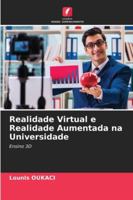 Realidade Virtual e Realidade Aumentada na Universidade (Portuguese Edition) 6208949319 Book Cover