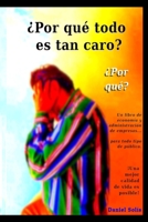 �Por qu� todo es tan caro? �Por qu�? B093R5TKHW Book Cover