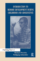 Introduction to Memory Development During Childhood and Adolescence 0805827064 Book Cover