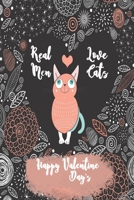 Real Men Love Cats Happy Valentine day's: just kidding dogs are the best B084DQCC14 Book Cover