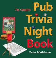 The Complete Pub Trivia Night Book 0969846177 Book Cover