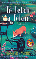 To Fetch a Felon 0593197089 Book Cover