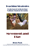 Movement and Play 1795542314 Book Cover