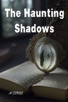 The Haunting Shadows B0CL2QMSVN Book Cover