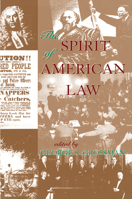 The Spirit of American Law: An Anthology 0367098458 Book Cover