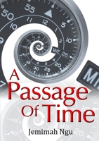 A Passage of Time 0244505683 Book Cover