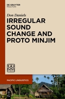 Irregular Sound Change and Proto Minjim 3112259505 Book Cover