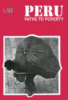 Peru, paths to poverty (Latin America Bureau special brief) 090615622X Book Cover