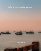 India, a Photographic Journey: India Travel Zine B09BM38KJ9 Book Cover