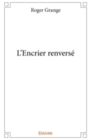 L'Encrier renversé (French Edition) 2334192392 Book Cover